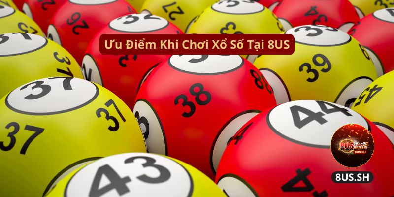 Xổ Số 8US: Sảnh Chơi Đẳng Cấp Với Các Sản Phẩm Hàng Đầu Xổ Số 8US: Sảnh Chơi Đẳng Cấp Với Các Sản Phẩm Hàng Đầu